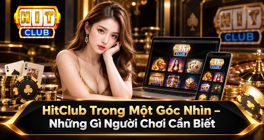 hitclub trong mot goc nhin